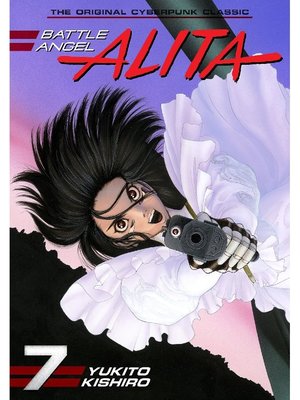 cover image of Battle Angel Alita, Volume 7